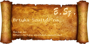 Brtyka Szultána névjegykártya